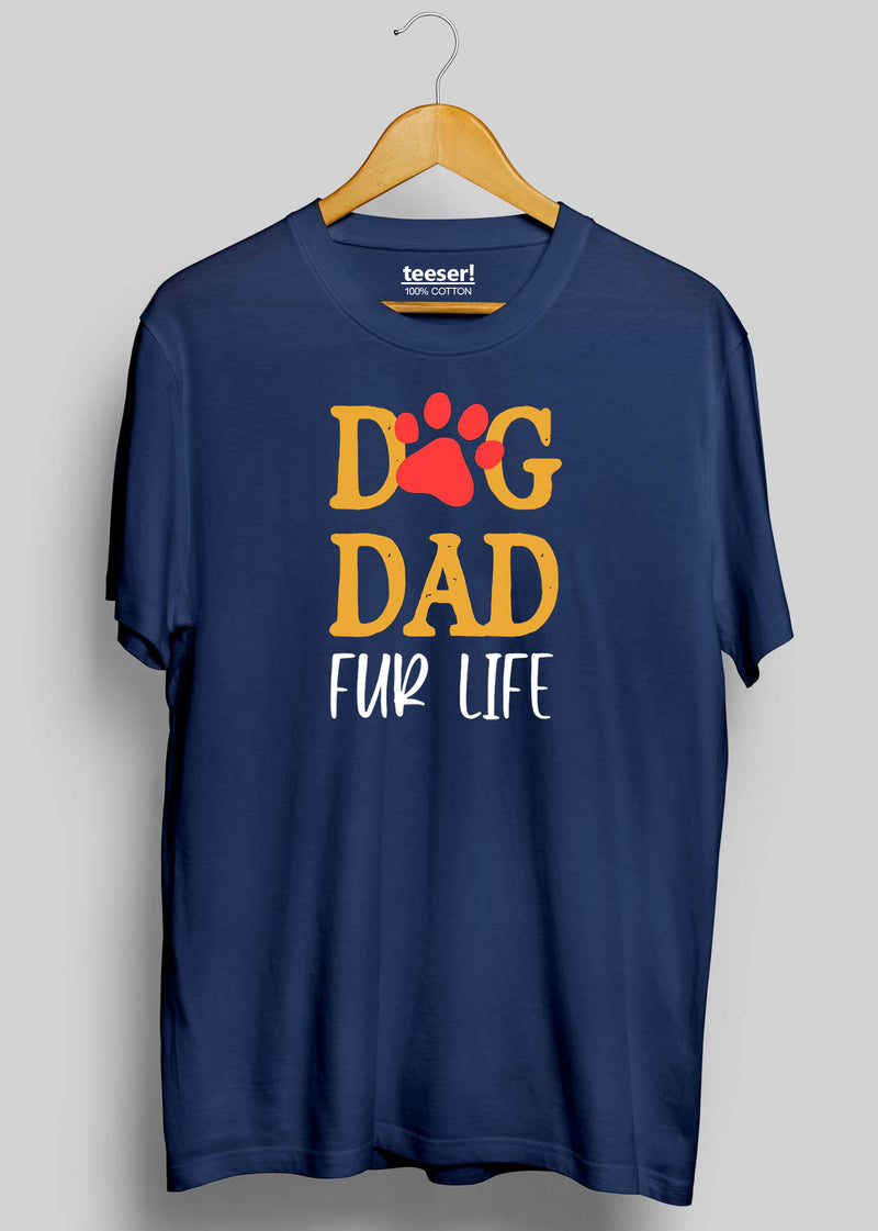 Dog Dad For Life