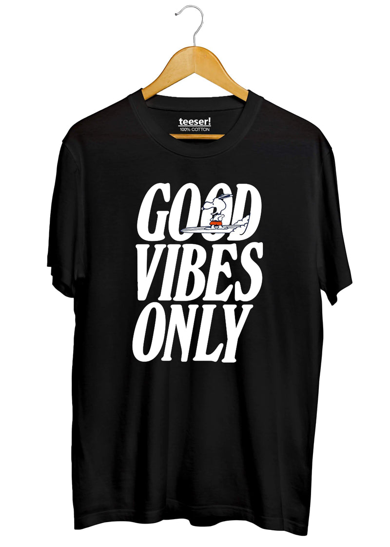 Good Vibes Only