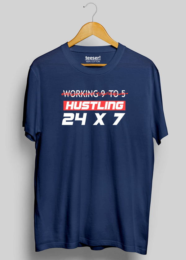 Hustling 24X7