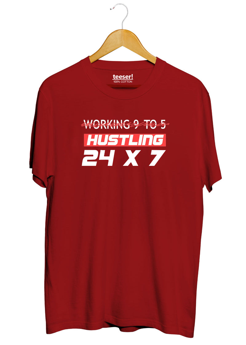 Hustling 24X7