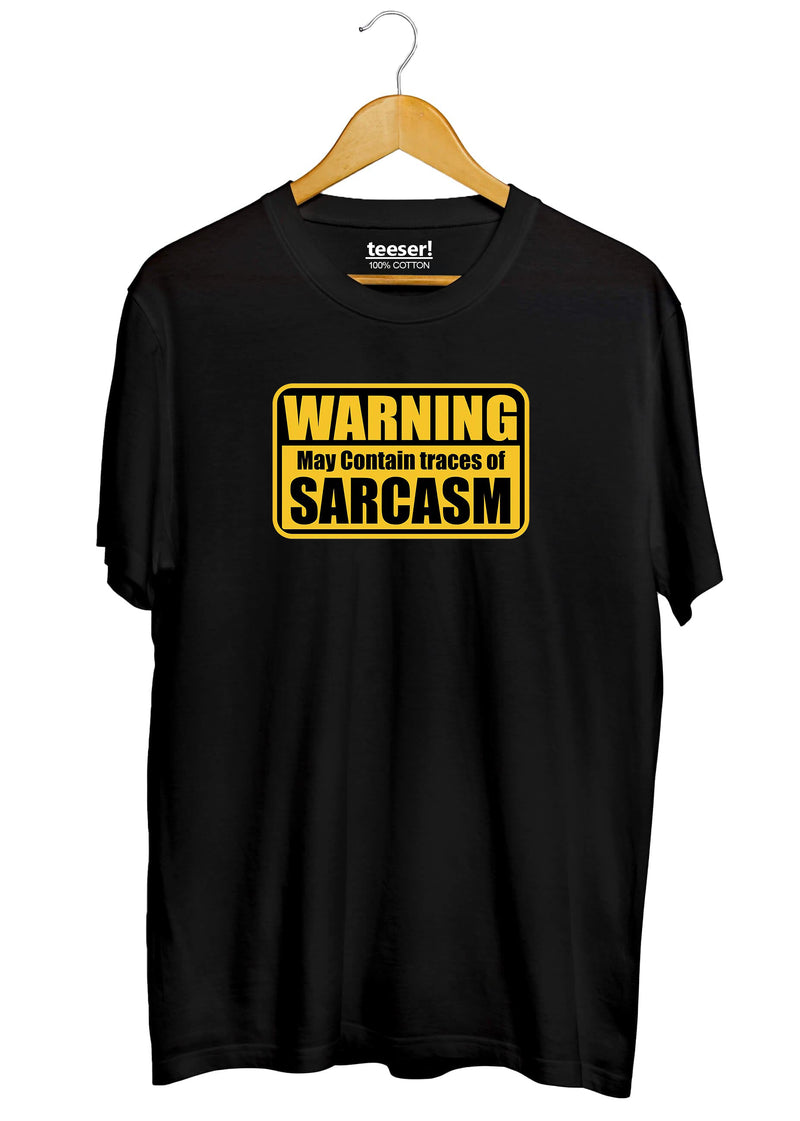 WARNING Sarcasm