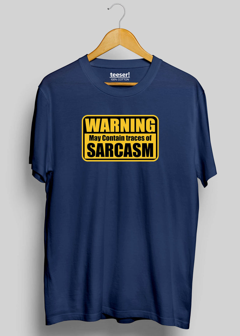 WARNING Sarcasm