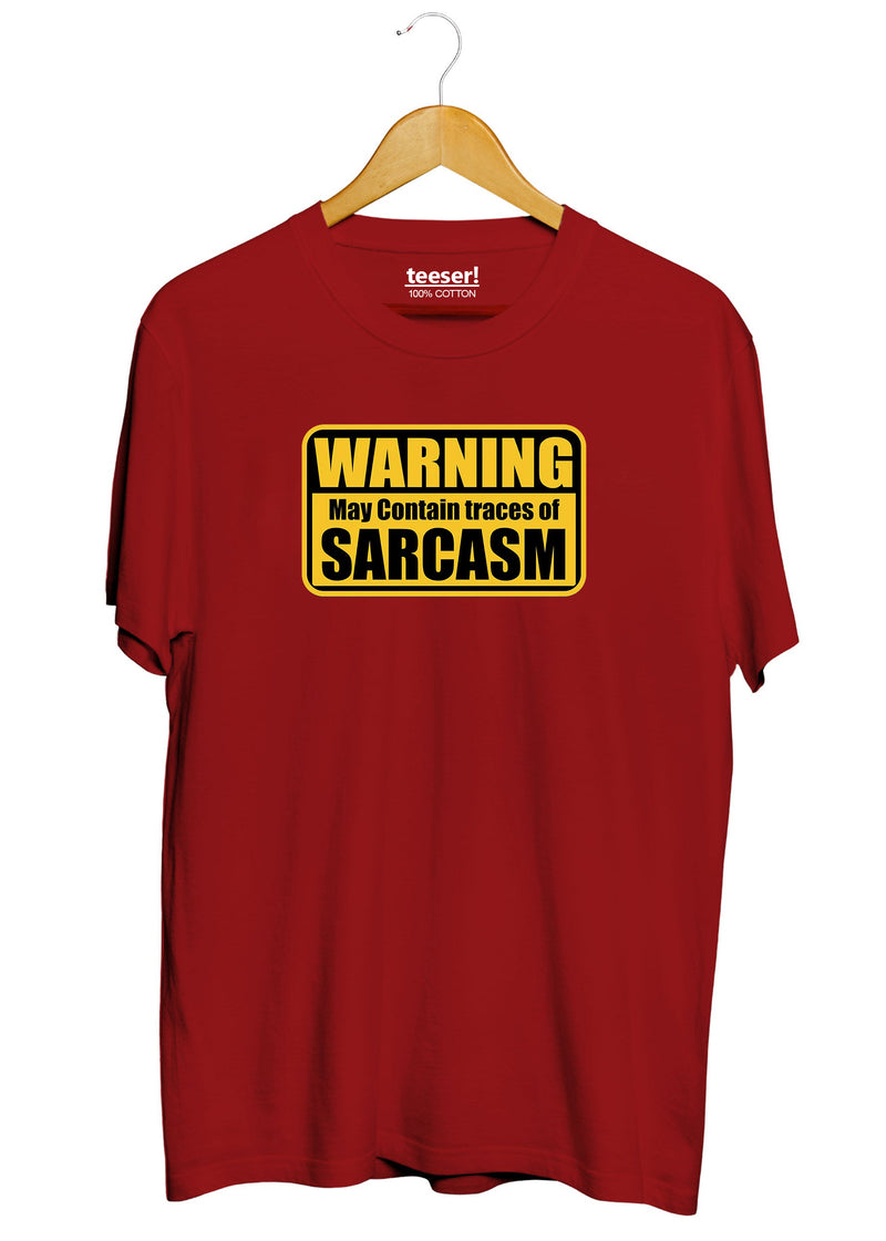 WARNING Sarcasm