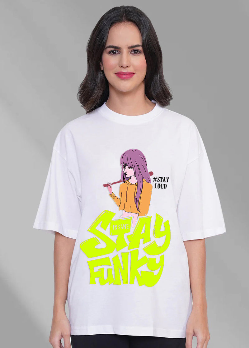 Stay Funky Women Oversize T-Shirt