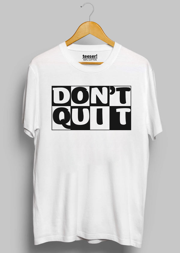 Dont Quit