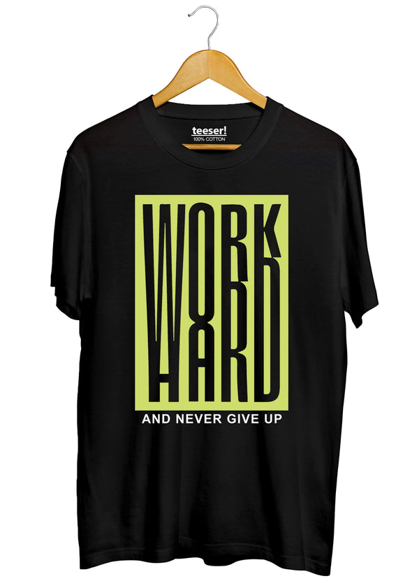 Work Hard